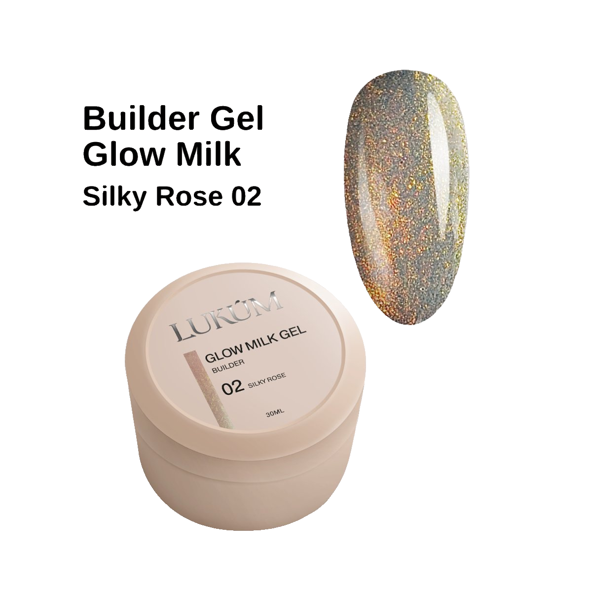 Lukum Glow Milk Builder Gel 02, 30 ml
